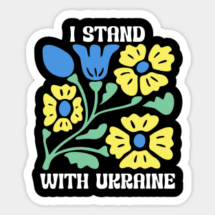 I Stand With Ukraine Boho Floral Flowers Anti Trump MAGA Support Ukraine Flag Zelensky Democrat Ukrainian Protest Sticker